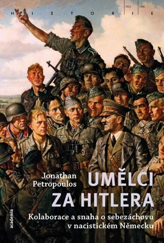 Umělci za Hitlera - Jonathan Petropoulos