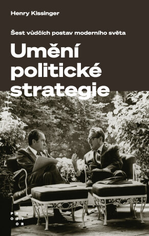 Umění politické strategie - Henry A. Kissinger