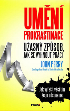 Umění prokrastinace - Perry John