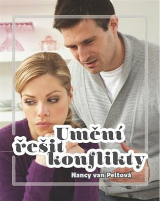 Umění řešit konflikty - Nancy van Peltová