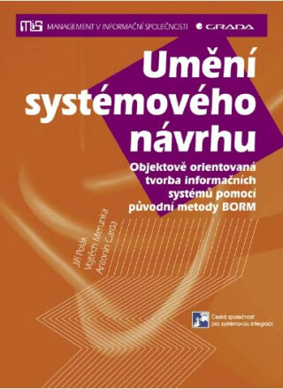 Umění systémového návrhu - Antonín Carda,Vojtěch Merunka,Jiří Polák
