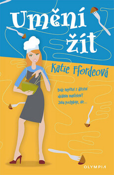 Umění žít - Katie Ffordeová
