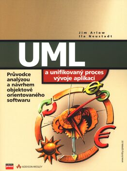 UML a unifikovaný proces vývoj - Jim Arlow; Ila Neustadt