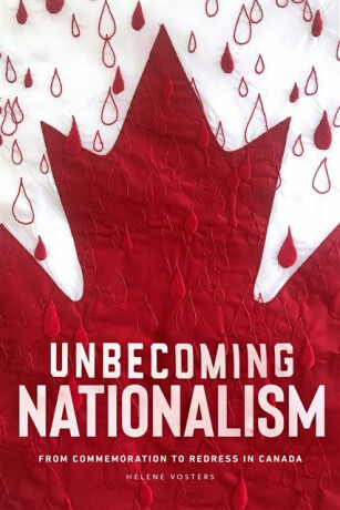 Unbecoming Nationalism - Helene Vosters