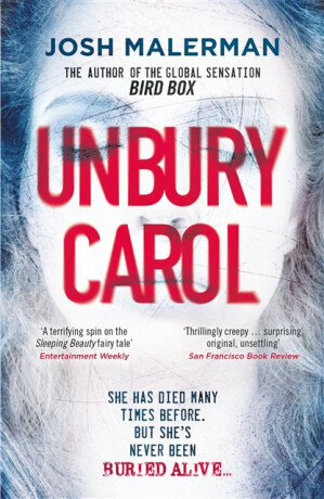 Unbury Carol - Josh Malerman