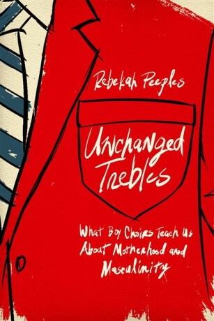 Unchanged Trebles - Rebekah Peeples