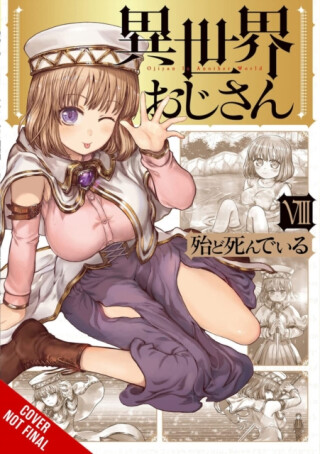 Uncle from Another World, Vol. 8 - Phil Christie,Christina Rose,Hotondoshindeiru Hotondoshindeiru