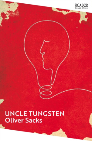 Uncle Tungsten - Oliver Sacks