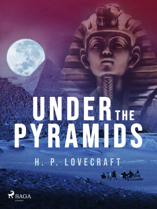 Under the Pyramids - H. P. Lovecraft