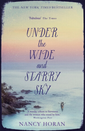 Under the Wide and Starry Sky - Nancy Horan
