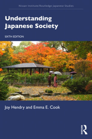 Understanding Japanese Society - Emma E.  Cook,Joy  Hendry