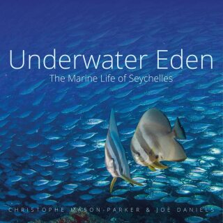 Underwater Eden - Christophe Mason-Parker,Joe Daniels