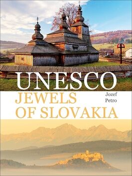 UNESCO Jewels of Slovakia - Jozef Petro
