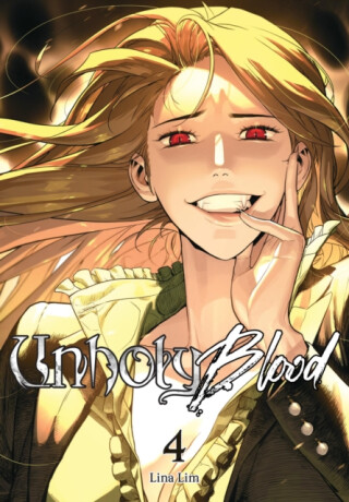 Unholy Blood, Vol. 4 - Lina Lim