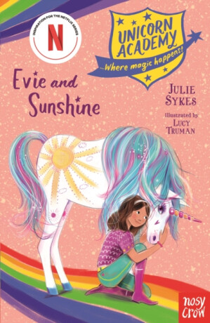 Unicorn Academy: Evie and Sunshine - Julie Sykesová