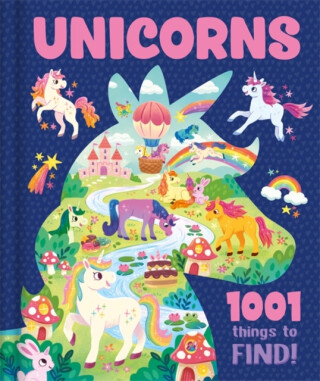 Unicorns: 1001 Things to Find - Igloo Books Ltd