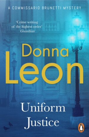 Uniform Justice - Donna Leon