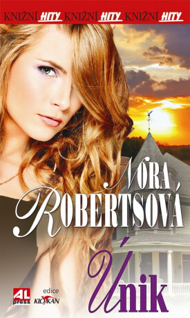Únik - Nora Robertsová