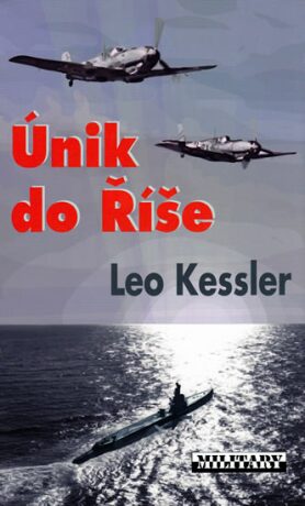 Únik do říše - Leo Kessler