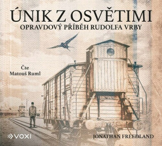 Únik z Osvětimi - Jonathan Freedland