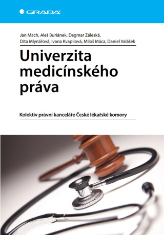 Univerzita medicínského práva - Jan Mach,Aleš Buriánek,Dagmar Záleská,Dita Mlynářová,Ivana Kvapilová,Miloš Máca,Daniel Valášek