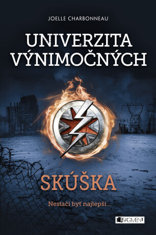 Univerzita výnimočných 1 - Skúška - Joelle Charbonneau