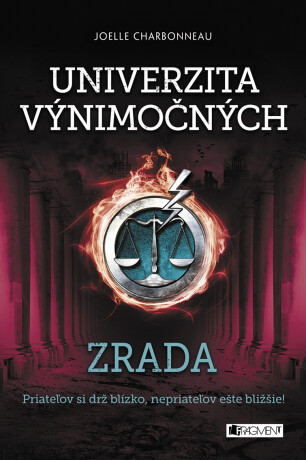 Univerzita výnimočných 2 - Zrada - Joelle Charbonneau