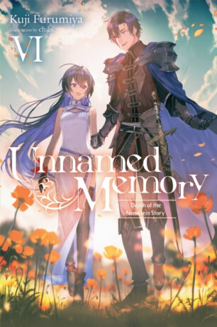 Unnamed Memory, Vol. 6 (light novel) - Sarah Tangney