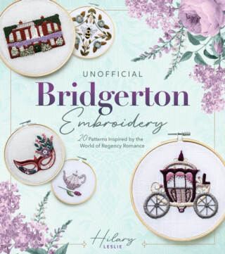 Unofficial Bridgerton Embroidery - Hilary Leslie