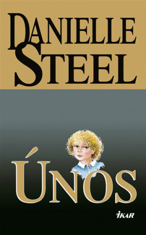 Únos - Danielle Steel