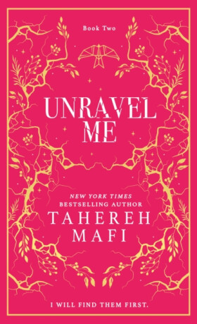 Unravel Me - Tahereh Mafi