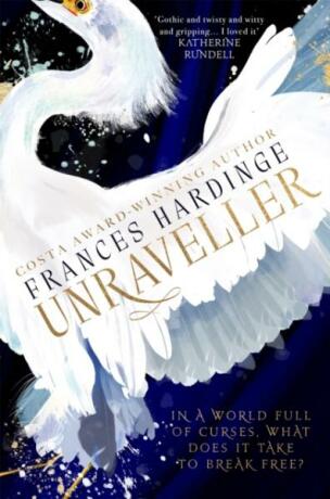 Unraveller - Frances Hardinge