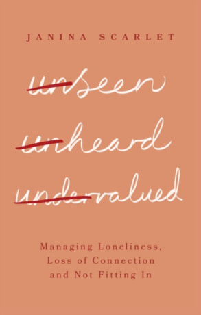 Unseen, Unheard, Undervalued - Dr Janina Scarlet