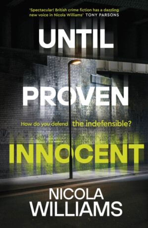 Until Proven Innocent - Nicola Williams