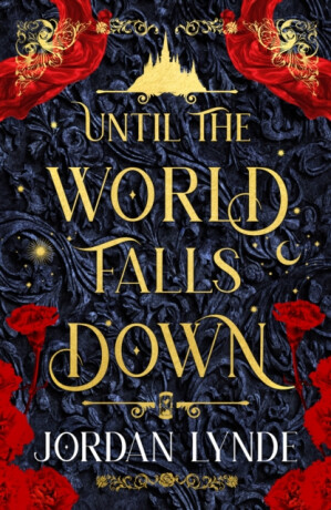 Until the World Falls Down - Jordan Lynde