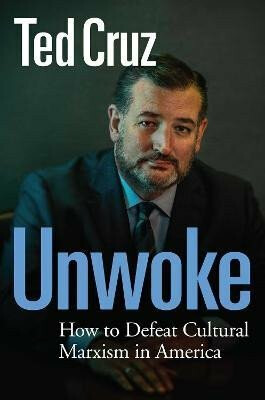 Unwoke - Cruz Ted