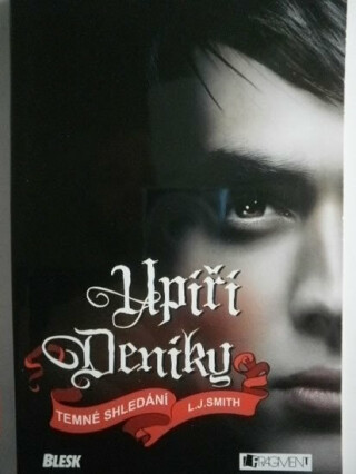 Upíří deníky 4 - Temné shledání - 3. b. - L. J. Smith