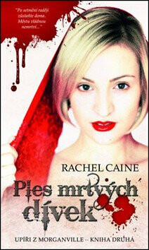Ples mrtvých dívek - Rachel Caineová