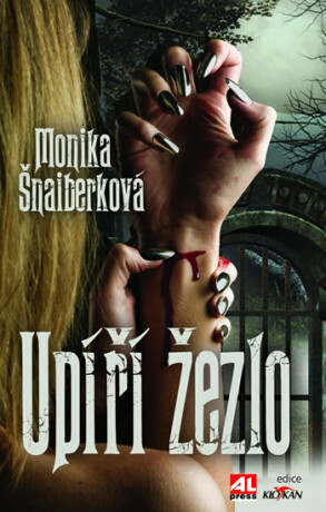 Upíří žezlo - Monika Šnaiberková