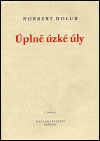 Úplně úzké úly - Norbert Holub