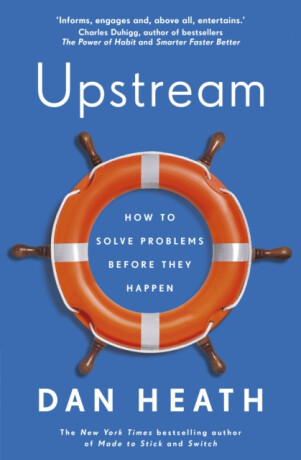 Upstream - Dan Heath