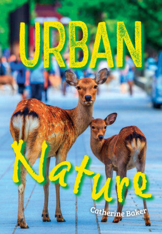 Urban Nature - Catherine Baker