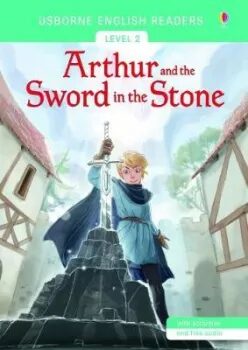 Arthur and the Sword in the Stone - Mackinnon Mairi