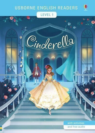 Usborne English Readers Level 1: Cinderella - Laura Cowan