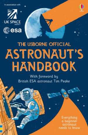 Usborne Official Astronaut's Handbook - Louie Stowell