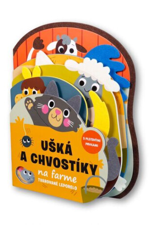 Ušká a chvostíky na farme Tvarované leporelo - 