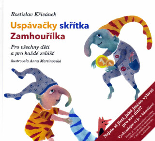 Uspávačky skřítka Zamhouřílka - Rostislav Křivánek