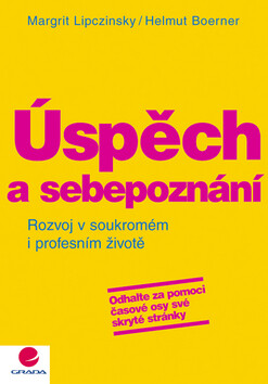 Úspěch a sebepoznání - Margit Lipczinsky,Helmut Boerner