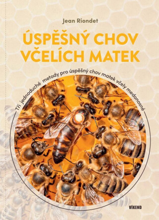Úspěšný chov včelích matek - Riondet Jean