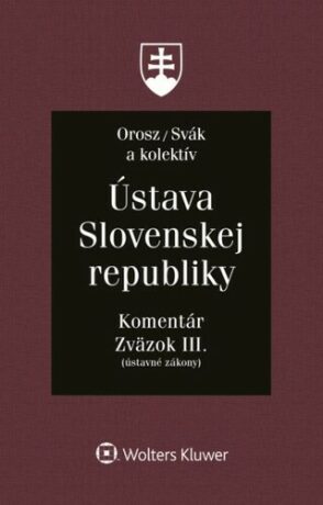 Ústava Slovenskej republiky - Ján Svák,Ladislav Orosz